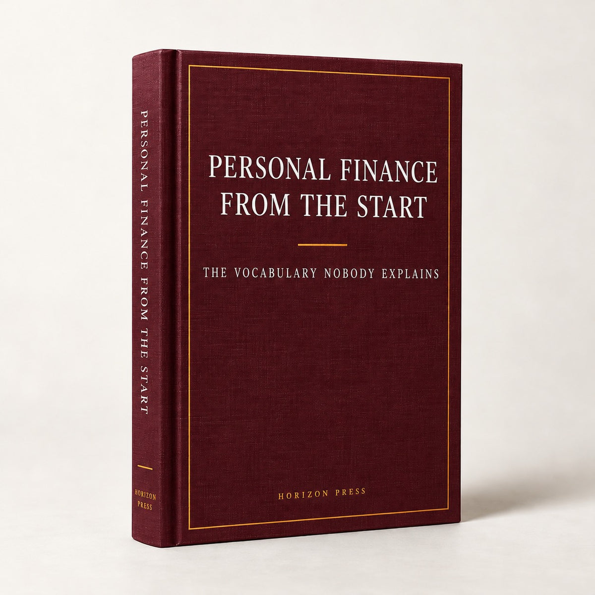 Personal Finance from the Start — Horizon Press
